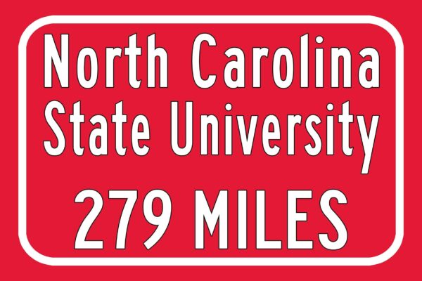 North Carolina State Custom College Highway Distance Sign / North Carolina State Wolfpack / Raleigh/ North Carolina State Raleigh - Image 3