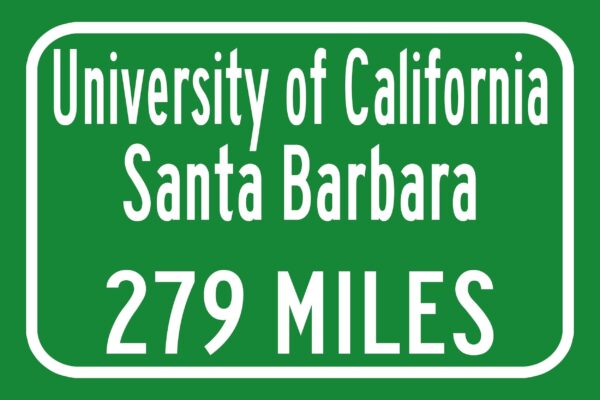 University of California Santa Barbara / Custom College Highway Distance Sign / UC Santa Barbara Gauchos / UC Santa Barbara Wallart - Image 3