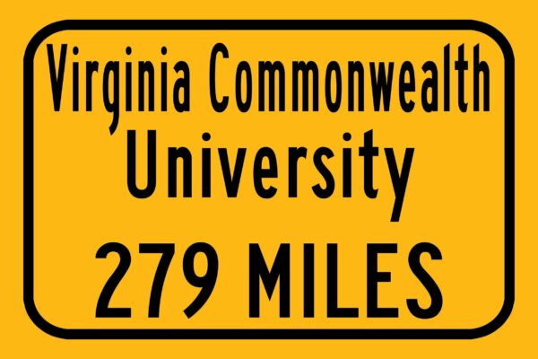Virginia Commonwealth University / Custom College Highway Distance Sign / Virginia Commonwealth University /VCU Rams/ Richmond Virginia - Image 3