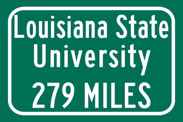 Louisiana State University Custom College Highway Distance Sign /Louisiana State Baton Rouge / LSU Tigers/ LSU Football - Image 2