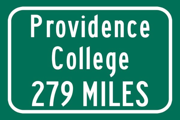 Providence College / Custom College Highway Distance Sign /Providence College / Providence Friars / Providence Rhode Island - Image 2