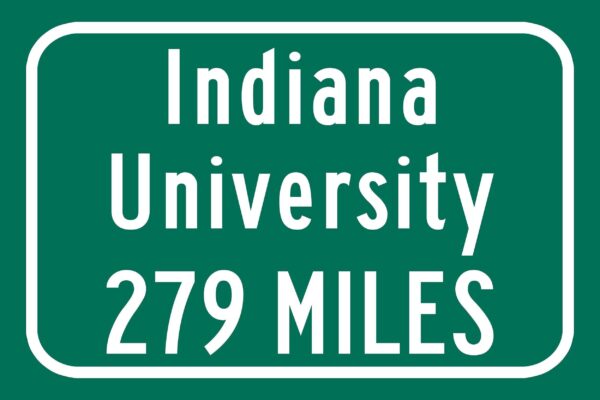 University of Indiana Bloomington Custom College Highway Distance sign / University of Indiana Hoosiers / Bloomington/ University of Indiana - Image 3