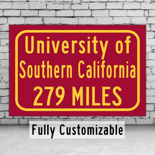 University of Southern California / Custom College Highway Distance Sign / Los Angeles California / USC Trojans
