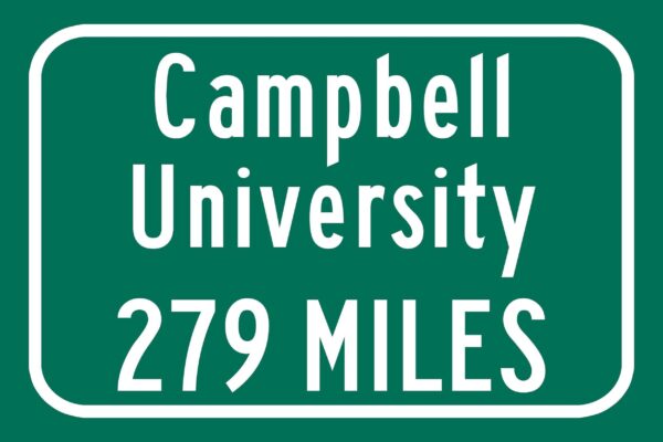 Campbell University / Custom College Highway Distance Sign / Campbell University / Campbell University Fighting Camels / Buies Creek NC - Image 2