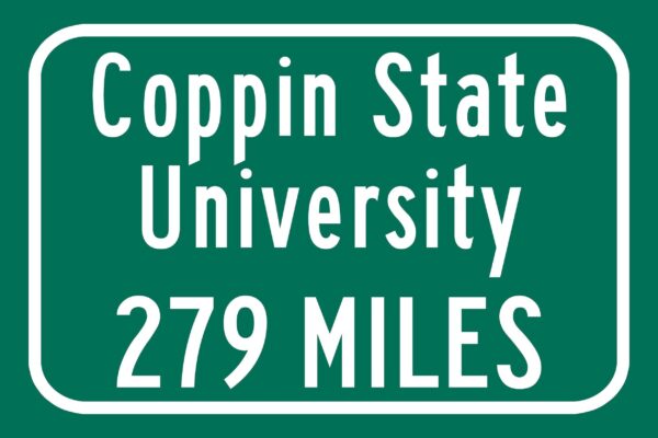Coppin State University / Custom College Highway Distance Sign / Coppin State Eagles / Baltimore Maryland / - Image 2