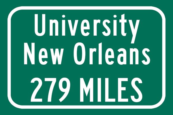 The University of New Orleans / Custom College Highway Distance Sign / New Orleans Privateers / New Orleans Louisiana - Image 2