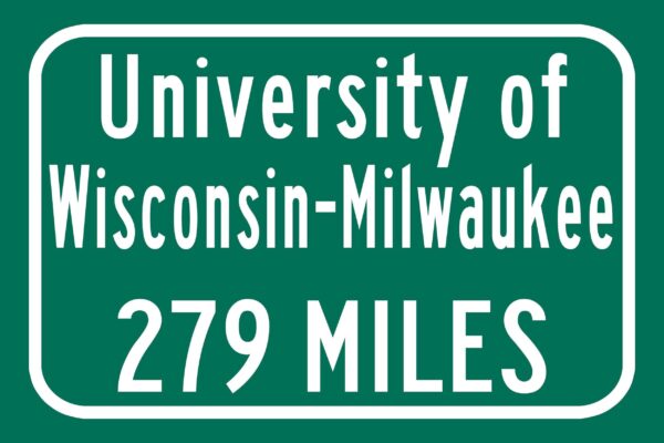 UOW Milwaukee/ Custom College Highway Distance Sign / UOW Panthers /  Milwaukee Panthers / - Image 2