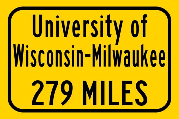 UOW Milwaukee/ Custom College Highway Distance Sign / UOW Panthers /  Milwaukee Panthers / - Image 3