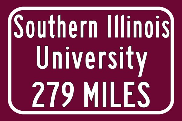 Southern Illinois University / Custom College Highway Distance Sign / Southern Illinois Salukis / Carbondale Illinois / - Image 3