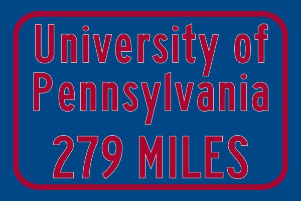 University of Pennsylvania  / Custom College Highway Distance Sign / University of Pennsylvania / Philly Pennsylvania / Penn Quakers - Image 3
