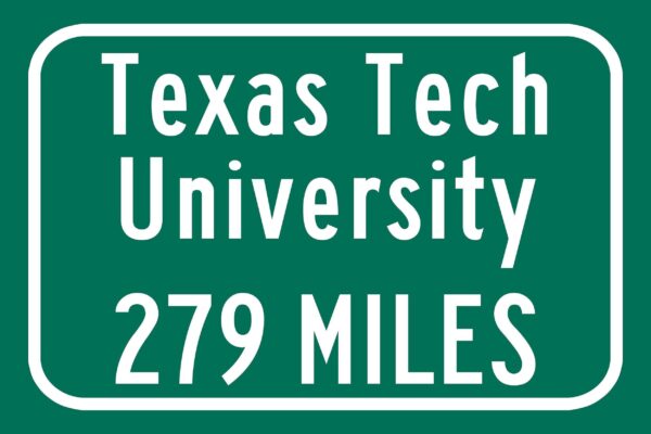 Texas Tech University / Custom College Highway Distance Sign / Texas Tech Raiders / Lubbock Texas - Image 2