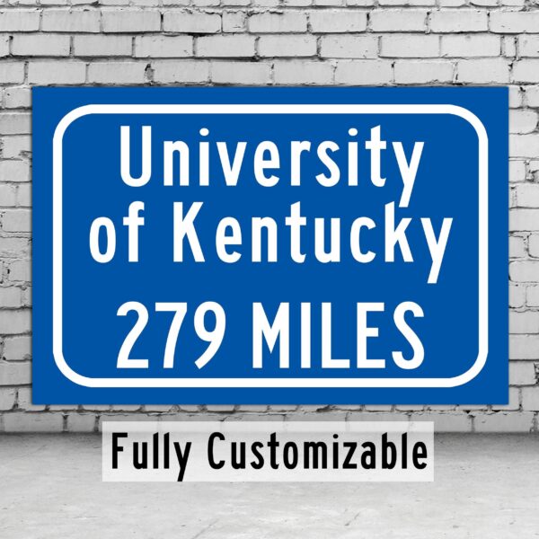 University of Kentucky Custom College Highway Distance Sign /University of Kentucky Lexington/ Kentucky WIldcats