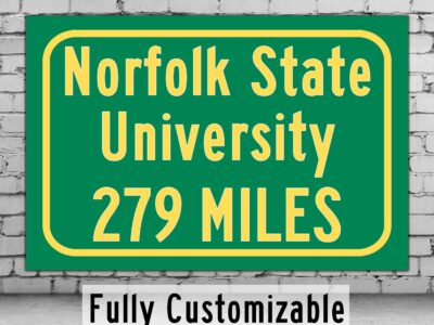 Norfolk State University / Custom College Highway Distance Sign / Norfolk State Spartans / Norfolk Virginia