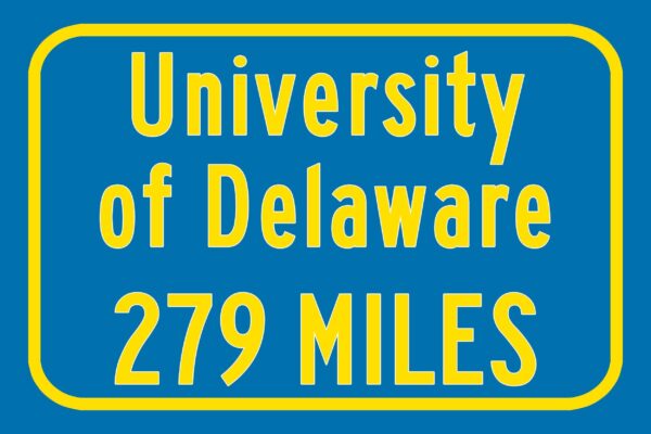 University of Delaware/ Custom College Highway Distance Sign / Delaware State Hens / Dover Delaware - Image 3