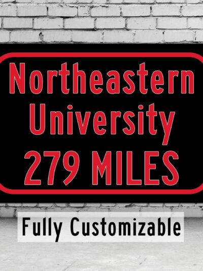 Northeastern University / Custom College Highway Distance Sign /Northeastern Huskies /  Boston Mass