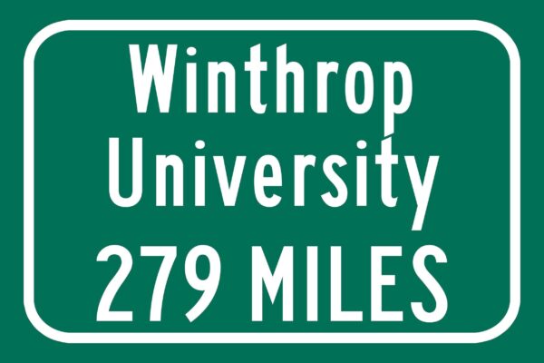 Winthrop University / Custom College Highway Distance Sign/Winthrop University / Winthrop University Eagles/ - Image 2