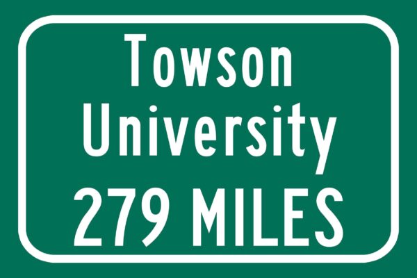 Towson University / Custom College Highway Distance Sign / Towson Tigers / Towson Maryland / - Image 2