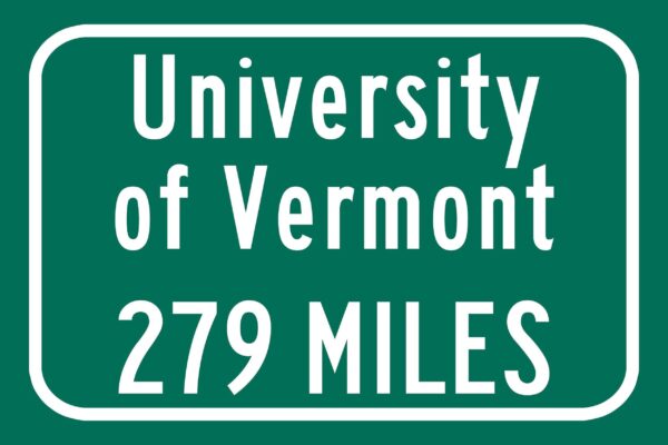 University of Vermont / Custom College Highway Distance Sign /University of Vermont / Vermont Catamounts / Burlington Vermont - Image 2