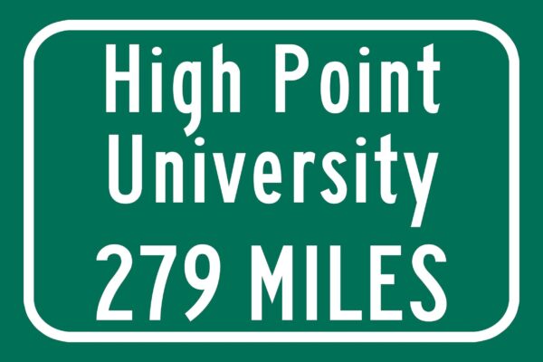 High Point University/Custom College Highway Distance Sign/High Point University /High Point University / High Point Panthers/High Point NC - Image 2