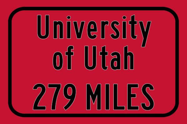 The University of Utah / Custom College Highway Distance Sign / Salt Lake City Utah / Utah Utes - Image 3