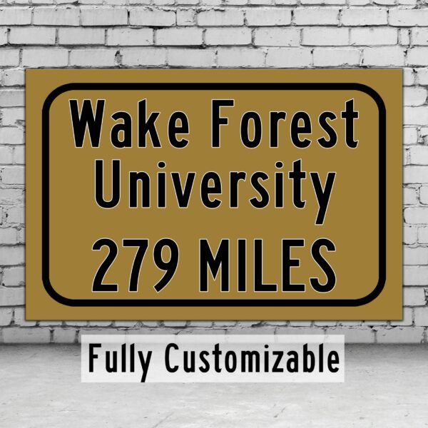 Wake Forest University Custom College Highway Distance Sign / Wake Forest Demon Deacons / Wake Forest University