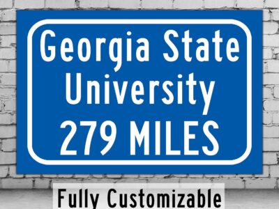 Georgia State University / Custom College Highway Distance Sign /Georgia State Panthers / Atlanta Georgia