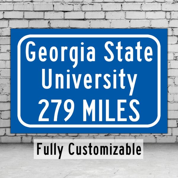 Georgia State University / Custom College Highway Distance Sign /Georgia State Panthers / Atlanta Georgia