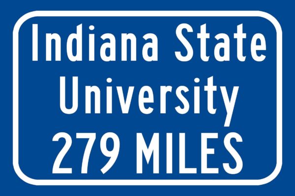 Indiana State University / Custom College Highway Distance Sign / Indiana State Sycamores / Terre Haute Indiana / - Image 3