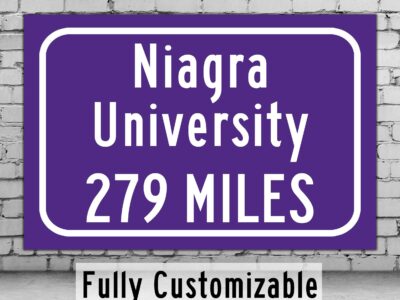 Niagara University / Custom College Highway Distance Sign / Niagara Purple Eagles / Niagra New York /