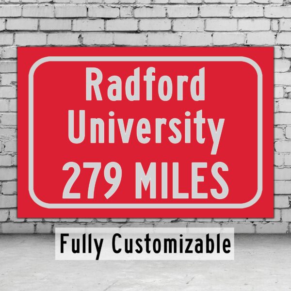 Radford University / Custom College Highway Distance Sign /Radford University  /Radford University / Radford University