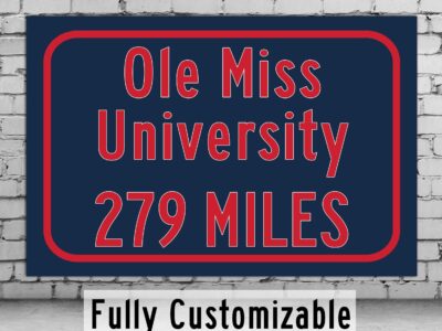 Ole Miss University Custom College Highway Distance Sign /University of Mississippi/ Oxford Mississippi / Ole Miss University