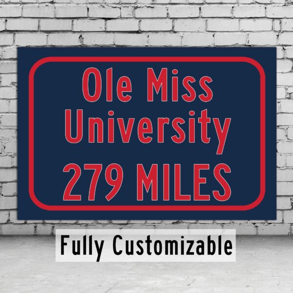 Ole Miss University Custom College Highway Distance Sign /University of Mississippi/ Oxford Mississippi / Ole Miss University