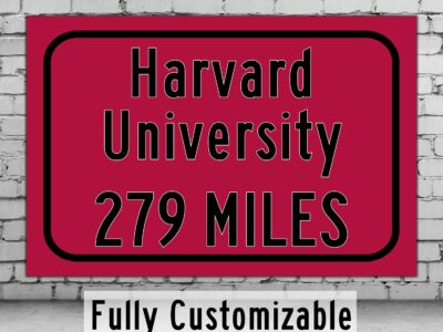 Harvard University / Custom College Highway Distance Sign / Harvard University / Harvard Crimson / Cambridge Massachusetts