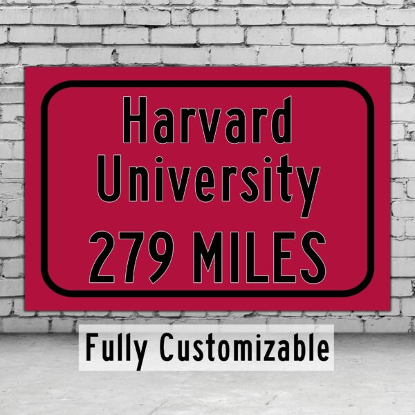 Harvard University / Custom College Highway Distance Sign / Harvard University / Harvard Crimson / Cambridge Massachusetts