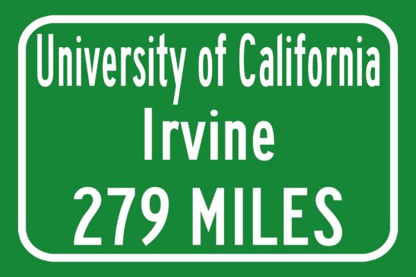 University of California Irvine / Custom College Highway Distance Sign / UC Irvine Anteaters / UC Irvine wallart / - Image 2