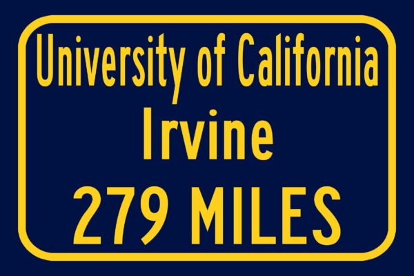 University of California Irvine / Custom College Highway Distance Sign / UC Irvine Anteaters / UC Irvine wallart / - Image 3