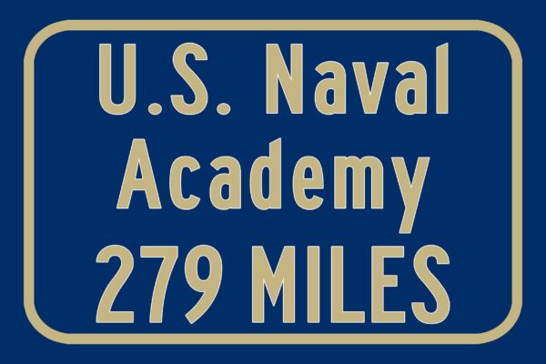 United States Naval Academy/ Custom College Highway Distance Sign /United States Naval Academy / Navy Midshipmen/ Annapolis Maryland - Image 3
