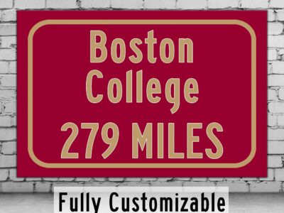 Boston College Custom College Highway Distance Sign /Boston College Eagles / Boston Sign/ Boston College Wall art/ Boston College Eagles