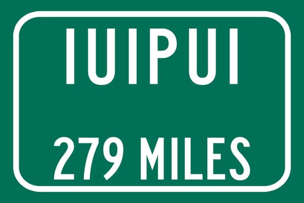 IUPUI / Custom College Highway Distance Sign / IUPUI Jaguars / Indianapolis Indiana / - Image 2