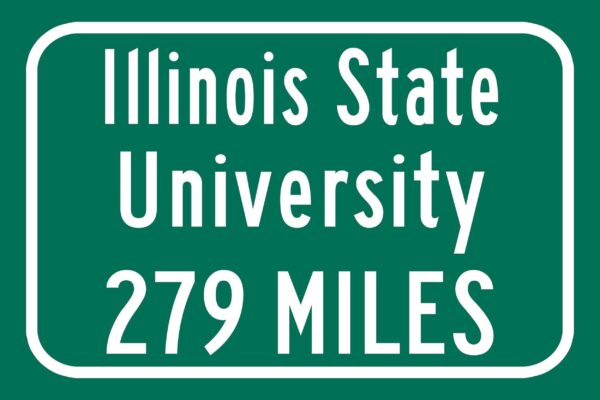 Illinois State University / Custom College Highway Distance Sign / Illinois State Redbirds / Normal Illnois / - Image 2