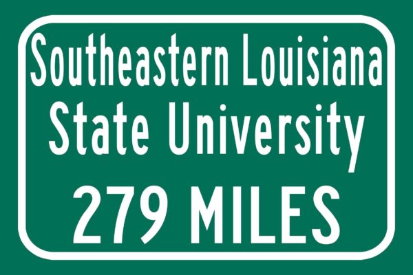 Southeastern Louisiana University / Custom College Highway Distance Sign / Southeastern Louisiana Lions / Hammond Louisiana - Image 2