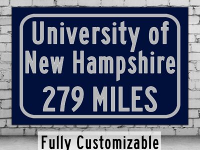 University of New Hampshire / Custom College Highway Distance Sign /University of New Hampshire/ NH Wildcats / Durham NH