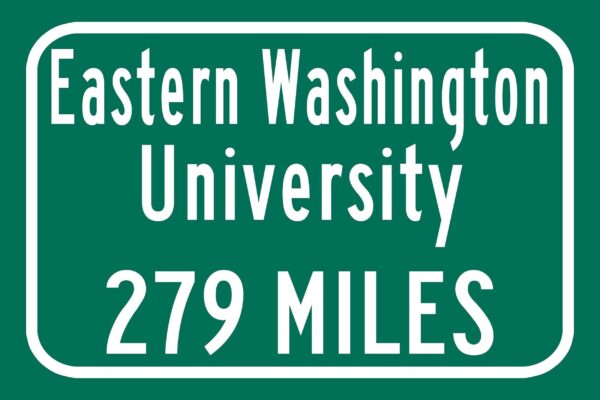 Eastern Washington University / Custom College Highway Distance Sign /Eastern Washington University /Eastern Washington Eagles/ Cheney WA - Image 2