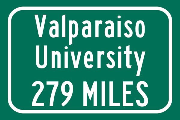 Valparaiso University / Custom College Highway Distance Sign / Valparaiso Beacons / Valparaiso Indiana / - Image 2