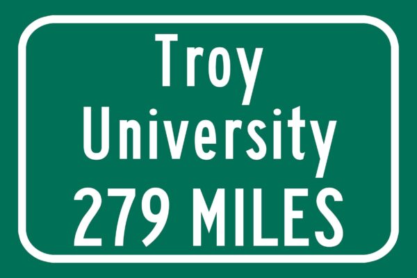 Troy University / Custom College Highway Distance Sign / Troy Alabama /  Troy Trojans / - Image 2