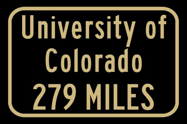 University of Colorado / Custom College Highway Distance Sign / Boulder Colorado / Colorado Buffalo - Image 3