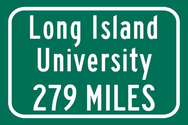 Long Island University / Custom College Highway Distance Sign / Long Island Sharks / Greeenvale New York / - Image 2