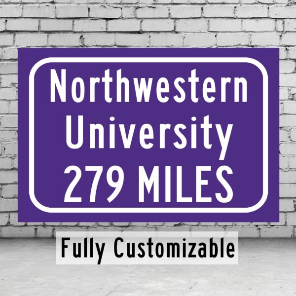 Northwestern University Wildcats Custom College Highway Distance sign /Northwestern University Wildcats
