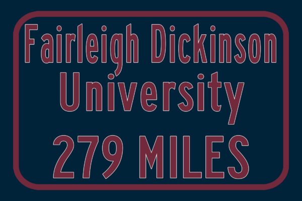 Fairleigh Dickinson University / Custom College Highway Distance Sign / Fairleigh Dickinson Knights / Teaneck New Jersey / - Image 3