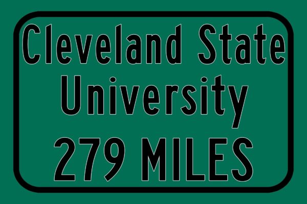 Cleveland State University / Custom College Highway Distance Sign / Cleveland State Vikings / Cleveland , Ohio / - Image 3